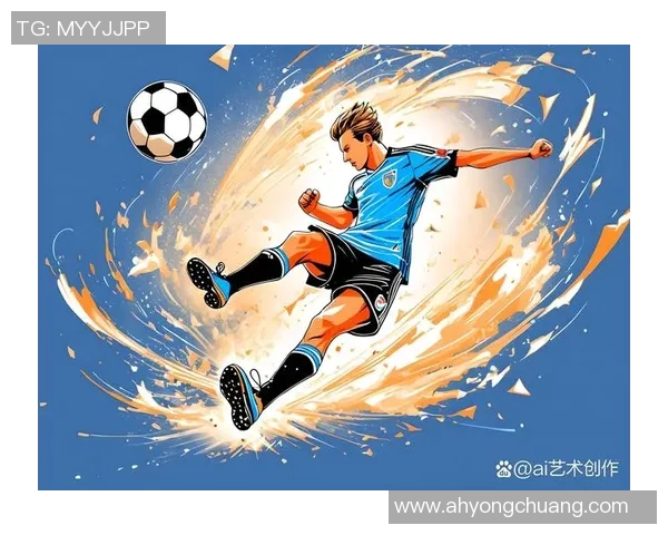 足球球星背后的故事与成就：解读他们的职业生涯与个人魅力